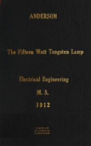 Cover of The Fifteen Watt Tungsten Lamp — Key Ideas to Explore