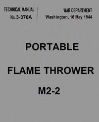 Cover of Portable Flame Thrower M2-2 — Ba...