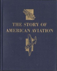 Cover of The Story of American Aviation — Context and Discussion