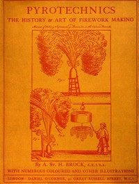 Cover of Pyrotechnics: The History and Art of Firework Making — Key Ideas to Explore