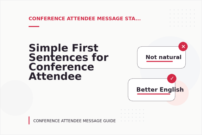 Simple First Sentences for Conference Attendee Messages Simple First Sentences for Conference Attendee Messages