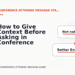 How to Give Context Before Asking in Conference Attendee Message English