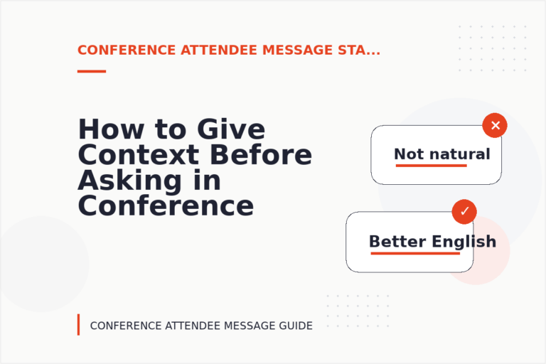 How to Give Context Before Asking in Conference Attendee Message English How to Give Context Before Asking in Conference Attendee Message English