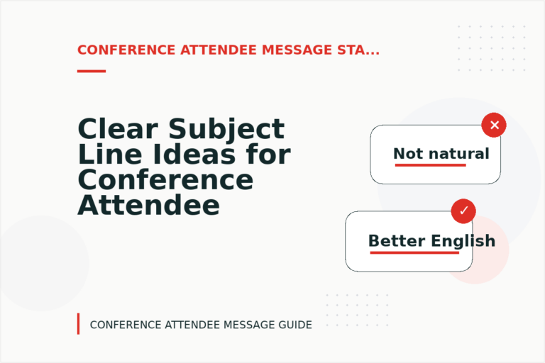 Clear Subject Line Ideas for Conference Attendee Messages Clear Subject Line Ideas for Conference Attendee Messages