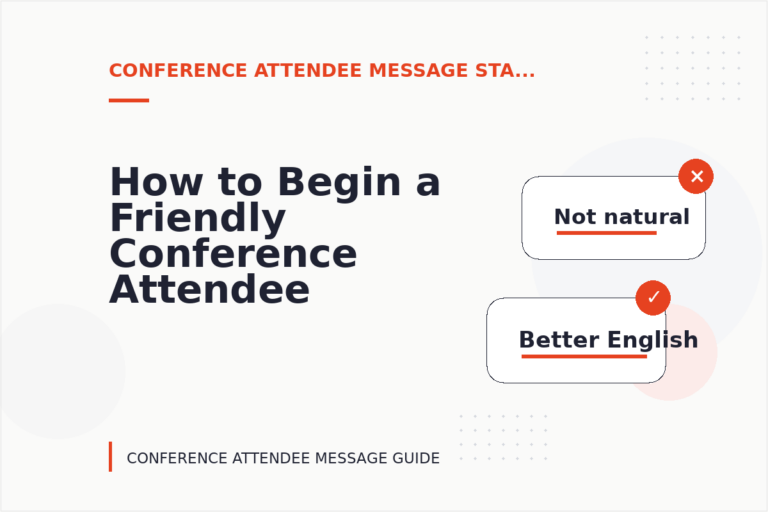 How to Begin a Friendly Conference Attendee Message How to Begin a Friendly Conference Attendee Message