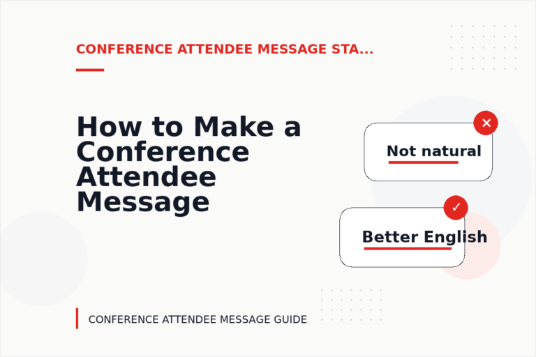 How to Make a Conference Attendee Message Easy to Understand How to Make a Conference Attendee Message Easy to Understand