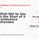 What Not to Say at the Start of a Conference Attendee Message