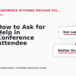 How to Ask for Help in Conference Attendee Message English