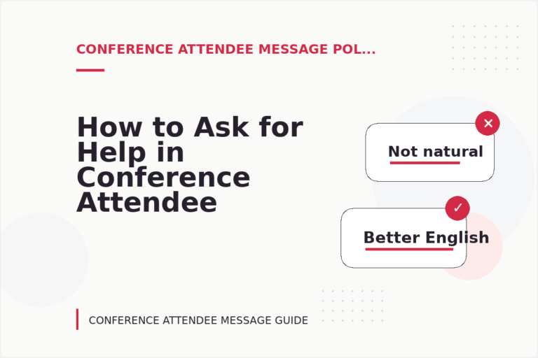 How to Ask for Help in Conference Attendee Message English How to Ask for Help in Conference Attendee Message English