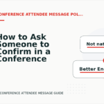 How to Ask Someone to Confirm in a Conference Attendee Message