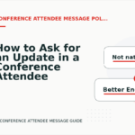 How to Ask for an Update in a Conference Attendee Message