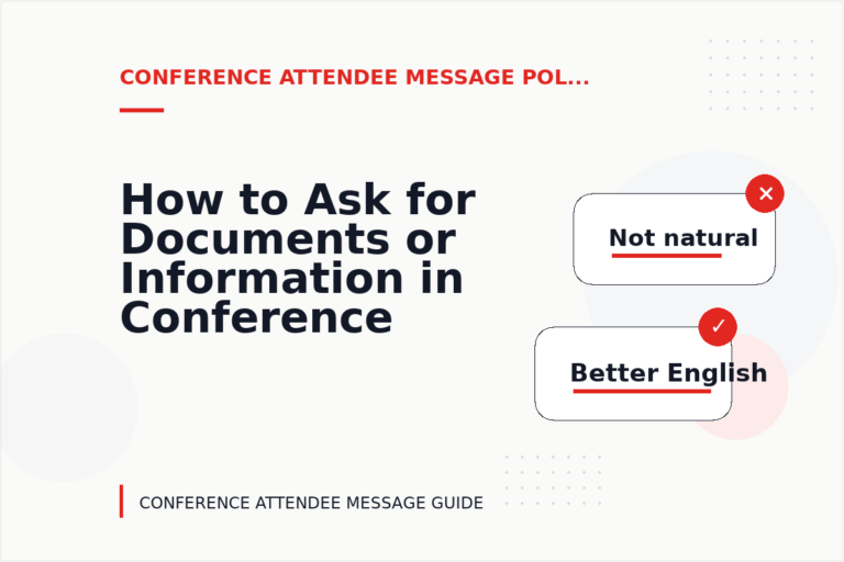 How to Ask for Documents or Information in Conference Attendee Message English How to Ask for Documents or Information in Conference Attendee Message English