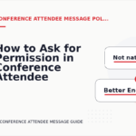 How to Ask for Permission in Conference Attendee Message English