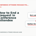 How to End a Request in Conference Attendee Message English