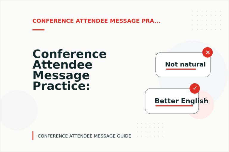 Conference Attendee Message Practice: What to Say Instead Conference Attendee Message Practice: What to Say Instead