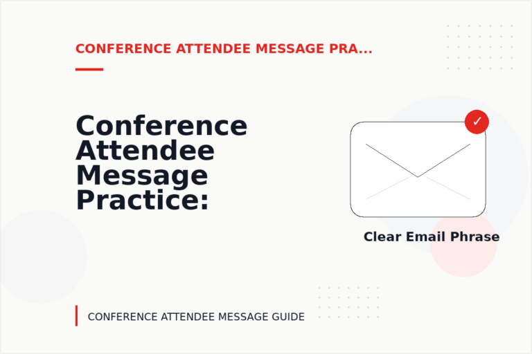 Conference Attendee Message Practice: Email and Message Examples Conference Attendee Message Practice: Email and Message Examples